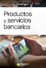 David Igual Molina - Productos y servicios bancarios