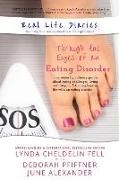 June Alexander, Lynda Cheldelin Fell, Debbie Pfiffner - Real Life Diaries Through the Eyes of an Eating Disorder