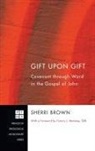 Sherri Brown - Gift Upon Gift