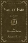 Unknown Author - Vanity Fair, Vol. 2: June 30, 1860 (Classic Reprint)