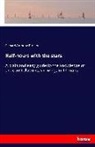 Richard A. Proctor, Richard Anthony Proctor - Half-hours with the stars