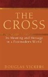 Douglas Vickers - The Cross