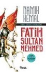 Namik Kemal - Harp Sanati Muallimi Fatih Sultan Mehmet