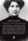 Zabel Yesayan - Yikintilar Arasinda