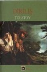 Lev Nikolayevic Tolstoy - Dirilis