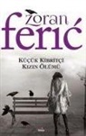 Zoran Feric - Kücük Kibritci Kizin Ölümü