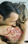 Victory - Killing me softly