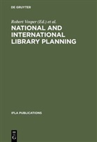 I Newkirk, I Newkirk, Leone I. Newkirk, Rober Vosper, Robert Vosper - National and international library planning