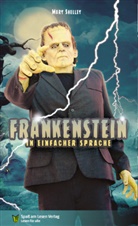 Mary Shelley, Mary Wollstonecraft Shelley - Frankenstein