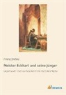 Franz Jostes - Meister Eckhart und seine Jünger