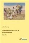 Julius Euting - Tagebuch einer Reise in Inner-Arabien