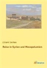 Eduar Sachau, Eduard Sachau - Reise in Syrien und Mesopotamien