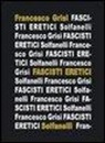 Francesco Grisi - Fascisti eretici
