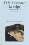 D. H. Lawrence, David Herbert Lawrence, S. Michelucci, Stefania Michelucci - La volpe. Testo inglese a fronte