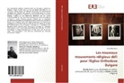 Milka Baramova - Les nouveaux mouvements réligieux défi pour l'Eglise Orthodoxe Bulgare