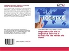 Mila Pérez Pravia, Milagros Pérez Pravia, Leudis Orland Vega de la Cruz, Leudis Orlando Vega de la Cruz - Implantación de la logística inversa a través de las redes de Petri