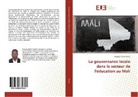 Moussa Khoré Traoré - La gouvernance locale dans le secteur de l'éducation au Mali
