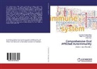Malay Kuma Baranwal, Malay Kumar Baranwal, A Riaz, Akhtar Riaz, Sameer Shamim Khan, Sameera Shamim Khan - Comprehensive Oral Afflicted AutoImmunity