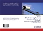 Nahe El Mahallawy, Nahed El Mahallawy, Madiha Shoeib - Selective Coating For Solar Absorbers Using Sol Gel Technique