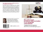 María Jesús García Méndez - Dos discursos jurídicos diferenciados y un lenguaje coincidente