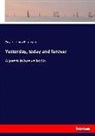 Edward H. Bickersteth, Edward Henry Bickersteth - Yesterday, today and forever