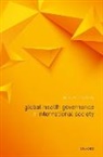 Jeremy Youde, Jeremy R. (Senior Lecturer Youde, Youde Jeremy R. - Global Health Governance in International Society