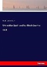 Hugh J. Rose, Hugh James Rose - Untrodden Spain and her Black Country
