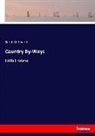 Sarah O Jewett, Sarah O. Jewett - Country By-Ways
