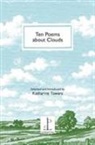 Katherine Towers, Katharine Towers - Ten Poems About Clouds