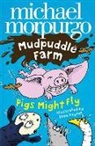 Michael Morpurgo, Michael Morpurgo, Shoo Rayner - Pigs Might Fly!