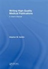 Gutkin, Stephen Gutkin, Stephen W Gutkin, Stephen W (Rete Biomedical Communications Corp. Gutkin, Stephen W. Gutkin - Writing High-Quality Medical Publications