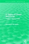 Mackenzie, Kenneth Mackenzie, Kenneth (The Author Confirmed He Will P Mackenzie, Kenneth D. Mackenzie - Theory of Group Structures