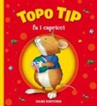 Marco Campanella, Anna Casalis - Topo Tip fa i capricci