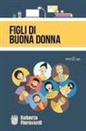 Roberto Fioravanti - Figli di buona donna