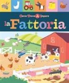 Libby Walden, S. Meredith - La fattoria. Cerca trova & impara