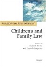 Elizabeth Brake, Elizabeth (Associate Professor of Philosoph Brake, ELIZABETH; FE BRAKE, Elizabeth Brake, Elizabeth (Associate Professor of Philosophy Brake, Lucinda Ferguson... - Philosophical Foundations of Children''s and Family Law