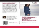 Henry Daniel Vera Ramirez - Nuevo acercamiento a la Maternidad: Arquetipo y Representación Social