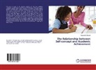 Naseebah Alrehaili - The Relationship between Self-concept and Academic Achievement