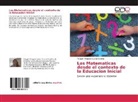 Magger Milagros Suarez Corona - Las Matematicas desde el contexto de la Educacion Inicial