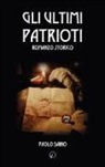 Paolo Saino - Gli ultimi patrioti