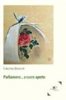 Caterina Moscini - Parliamone... a cuore aperto