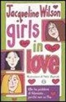 Jacqueline Wilson, N. Sharratt, Nick Sharratt - Wilson, J: Girls in love. Tre ragazze tre