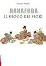 Veronique Brindeau, M. Post, Sandrine Thommen - Hanafuda, il gioco dei fiori