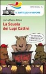 Jonathan Allen - La scuola dei lupi cattivi
