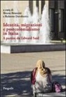 Bruno Brunetti, Roberto Derobertis - Identità, migrazioni e postcolonialismo in Italia. A partire da Edward Said