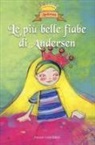 Hans  Christian Andersen, B. Brocchi, Barbara Brocchi - Le più belle fiabe di Andersen