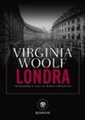 Virginia Woolf, M. Fortunato - Londra