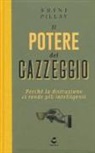 Srini Pillay - Il potere del cazzeggio. Perché la distrazione ci rende più intelligenti