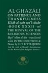 Abu Hamid Al-Ghazali - Al-Ghazali on Patience and Thankfulness