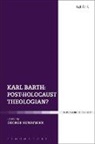 George Hunsinger, George (Princeton Theological Seminary Hunsinger, George Hunsinger, George (Princeton Theological Seminary Hunsinger - Karl Barth: Post-Holocaust Theologian?